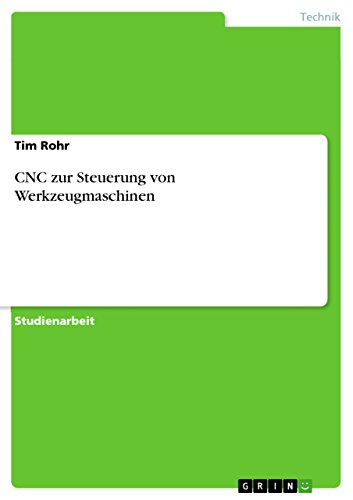 CNC zur Steuerung von Werkzeugmaschinen (German Edition)