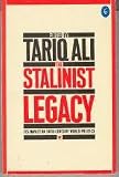 The Stalinist legacy : its impact on twentieth-century world politics