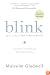 Blink: The Power of Thinking Without Thinking