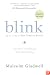 Blink: The Power of Thinking Without Thinking