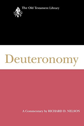 Deuteronomy (2002): A Commentary (The Old Testament Library)