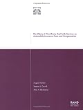 The Effects of Third-Party Bad Faith Doctrine on Automobile Insurance Costs and Compensation 2001