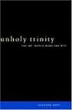 Unholy Trinity: The IMF, World Bank and WTO