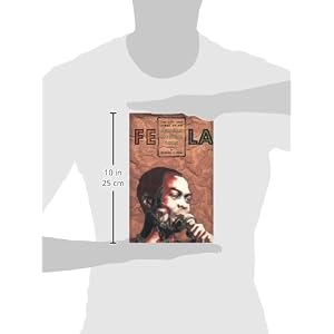 Fela: The Life And Times Of An African Musical Icon