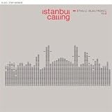  -  Istanbul Calling Vol 2