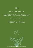 Zen and the Art of Motorcycle Maintenance