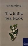 The Little Tea Book