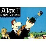 Alex II : magnum force