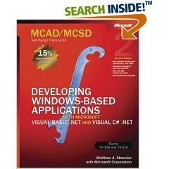 Image of: MCAD/MCSD Self-Paced Training KitExams 70-306 and 70-316: Developing Windows� Based Applications with Microsoft� Visual Basic�NET and Visual C#�NET, 2nd ed.,