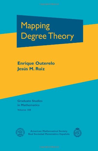 Mapping Degree Theory (Graduate Studies in Mathematics)
