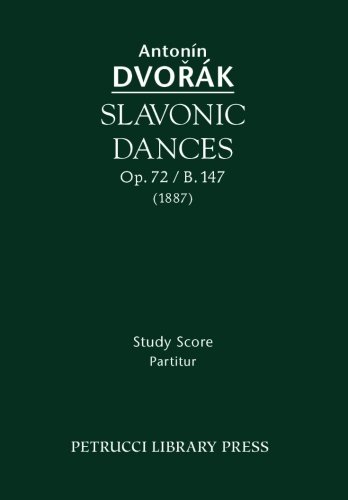 Slavonic Dances, Op.72 / B.147: Study score
