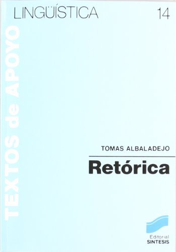Retórica (Lingüística) (Spanish Edition)
