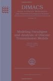 Modeling paradigms and analysis of disease transmission models