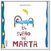 El Sueno De Marta/ Marta's Dream (Spanish Edition)