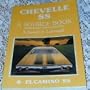 Chevelle Ss: A Source Book