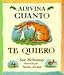 Adivina cuánto te quiero / Guess How Much I Love You
