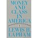 Books : Money and Class in America: Notes and Observations on Our Civil Religion
