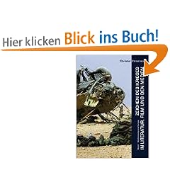 Zeichen des Krieges in Literatur, Film und den Medien 1: Nordamerika und Europa: Bd 1