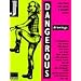Dangerous Drawings: Interviews with Comix and Graphix Artists