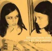 Belle & Sebastian - Fold Your Hands Child You Walk Like a Peasant - Zortam Music