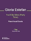 Youll Be Mine (Party Time) Sheet Music