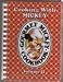 Cooking with Mickey (Gourmet Mickey Cookbook) Volume II: The Most Requested Recipes from Walt Disney World and Disneyland