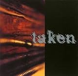 Taken -  Finding Solace in Dissension