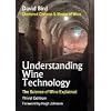 Understanding Wine Technology - The Science of Wine Explained