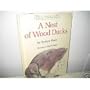 A Nest of Wood Ducks (Science I Can Read Book)