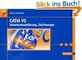 CATIA V5: Volumenmodellierung, Zeichnungen