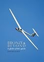 Bronze & Beyond: A Glider Pilot's Guide