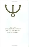 The Call of the Brotherhood of the Rosycross