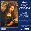 Ave Virgo gloriosa by  William Boyce, William Byrd, Gregorian Chant, Richard Dering, and Edward Elgar 