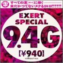 EXERT SPECIAL 9.4G
