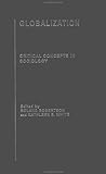 Globalization : critical concepts in sociology