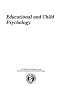 Educational and Child Psychology Educational and Child Psychology