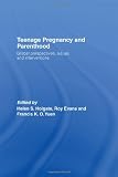 Picture of Teenage Pregnancy and Parenthood: Global Perspectives, Issues and Interventions