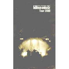 B�hse Onkelz - B�hse Onkelz Tour 2000 [VHS]