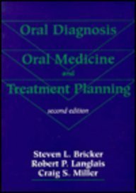 Oral Diagnosis, Oral Medicine, and Treatment Planning