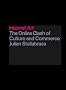 Internet Art : The Online Clash of Culture and Commerce