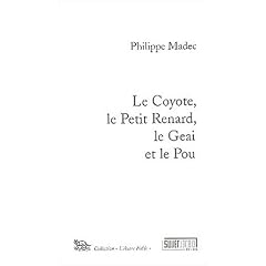 Le Coyote, le Petit Renard, le Geai et le Pou