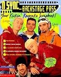 N Sync-Backstage Pass: Your Kickin' Keepsake Scrapbook!