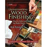 UNDERSTANDING WOOD FINISHING by BOB FLEXNER