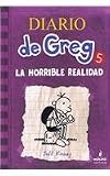 Diario de Greg 5. La Horrible Realidad (Diary of a Wimpy Kid) (Spanish Edition)