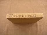 Golf Magazine s Encyclopedia of Golf.