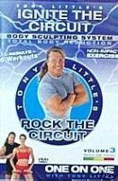 Tony Little's Ignite The Circuit - Rock The Circuit - Body Sculpting System - Volume 3