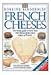 French Cheeses by Dorling Kindersley Image