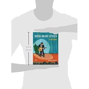 Rock Music Styles: A History