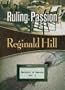 Ruling Passion: #3 Dalziel and Pascoe (Dalziel and Pascoe Mysteries)