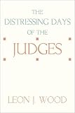 The Distressing Days of the Judges